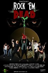 Постер к фильму «Rock 'Em Dead (2007)»