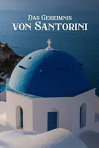 Постер к фильму «Das Geheimnis von Santorini (2024)»