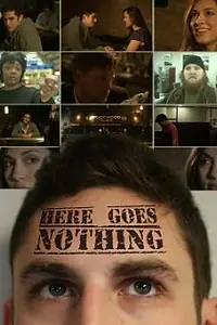 Постер к фильму «Here Goes Nothing (2011)»