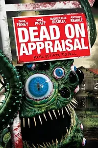 Постер к фильму «Dead on Appraisal (2014)»