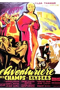 Главный постер фильма «L'aventurière des Champs-Élysées (1957)»