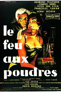 Постер к фильму «Поджечь динамит (1957)»