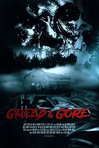 Постер к фильму «Greed & Gore (2023)»