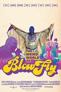 Постер к фильму «The Weird World of Blowfly (2010)»