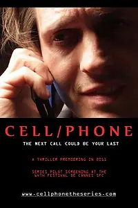 Постер к сериалу «Cell/Phone (2011)»