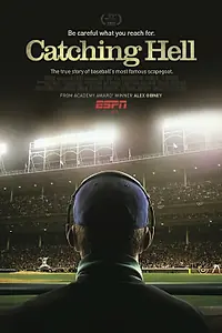 Постер к фильму «Catching Hell (2011)»