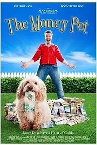 Главный постер фильма «The Money Pet (2011)»