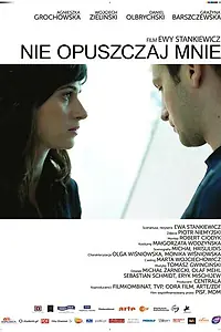 Постер к фильму «Не оставляй меня (2010)»