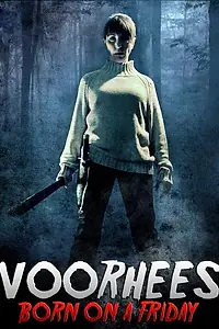 Главный постер фильма «Вурхиз (Рожденный в пятницу) (2011)»