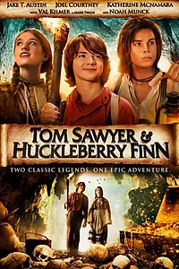 Главный постер фильма «Том Сойер и Гекльберри Финн (2014)»