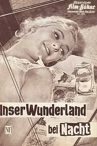 Постер к фильму «Unser Wunderland bei Nacht (1959)»