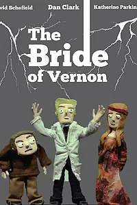 Главный постер мультфильма «The Bride of Vernon (2011)»
