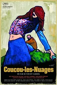 Постер к фильму «Coucou-les-nuages (2010)»