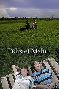 Постер к фильму «Félix et Malou (2010)»