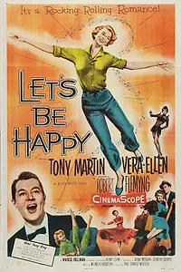Постер к фильму «Let's Be Happy (1957)»