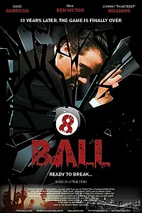Постер к фильму «8-Ball»