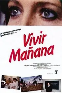Главный постер фильма «Vivir mañana (1983)»