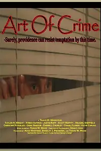 Главный постер фильма «Art of Crime (2011)»