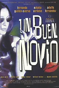 Главный постер фильма «Un buen novio (1998)»