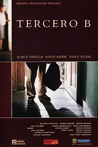 Постер к фильму «Tercero B (2002)»