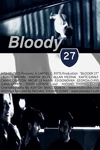 Постер к фильму «Bloody 27 (2012)»
