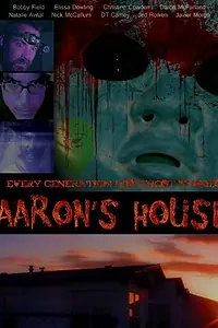 Постер к фильму «Aaron's House (2012)»