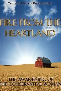 Постер к фильму «Fire from the Heartland (2010)»