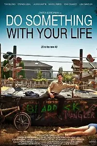 Главный постер фильма «Do Something with your Life (2011)»