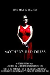Главный постер фильма «Mother's Red Dress (2011)»