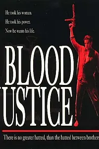 Главный постер фильма «Кровавое правосудие (1995)»