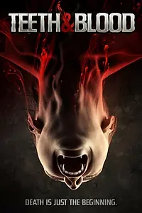 Постер к фильму «Зубы и кровь (2015)»