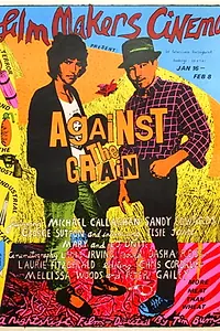 Главный постер фильма «Against the Grain: More Meat Than Wheat (1981)»