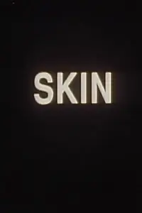 Главный постер фильма «Skin (1992)»