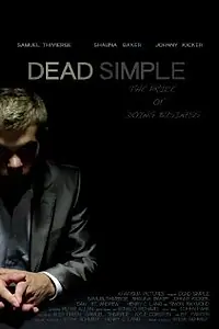 Постер к фильму «Dead Simple (2011)»