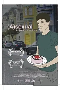 Постер к фильму «(A)sexual (2011)»