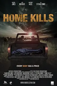 Постер к фильму «Home Kills (2023)»