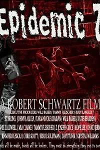 Постер к фильму «Epidemic Z (2013)»