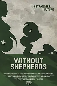 Постер к фильму «Without Shepherds (2013)»