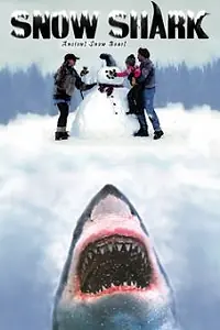 Главный постер фильма «Snow Shark: Ancient Snow Beast (2011)»