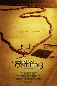 Постер к фильму «Человеческая многоножка 3 (2015)»