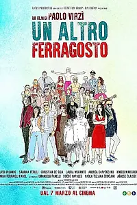 Постер к фильму «Un altro ferragosto (2024)»