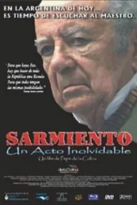 Главный постер фильма «Sarmiento: un acto inolvidable (2010)»