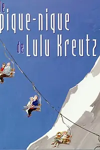 Постер к фильму «Пикник Лулу Кретц (1999)»
