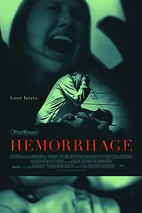 Главный постер фильма «Кровотечение (2012)»