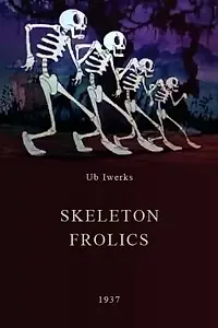 Главный постер мультфильма «Skeleton Frolic (1937)»