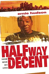Главный постер фильма «Порядочный наполовину (2005)»