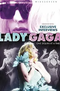 Постер к фильму «Lady Gaga: One Sequin at a Time (2010)»