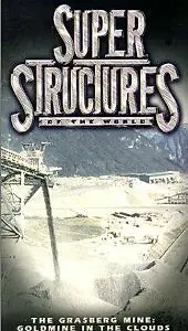 Главный постер сериала «Super Structures of the World (1998)»