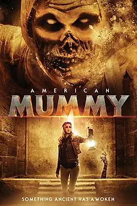 Главный постер фильма «Американская мумия (2014)»