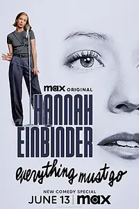 Постер к фильму «Hannah Einbinder: Everything Must Go (2024)»
